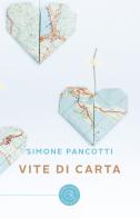 Vite di carta di Simone Pancotti edito da bookabook