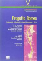 Progetto Romea. Studio pilota di road-safety impact assessment (RIA) edito da Maggioli Editore