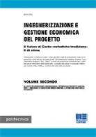 Ingegnerizzazione e gestione economica del progetto vol.2 di Gianni Utica edito da Maggioli Editore
