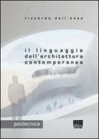 Il linguaggio dell'architettura contemporanea di Riccardo Dell'Osso edito da Maggioli Editore