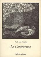 Le controrime di Paul-Jean Toulet edito da Sellerio Editore Palermo