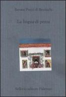 La lingua di pezza di Renata Pucci Di Benisichi edito da Sellerio Editore Palermo