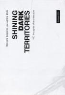 Shining dark territories. 100 thoughts of architecture. Ediz. italiana e inglese di Massimo Gasperini, Alessandro Melis edito da Edizioni ETS