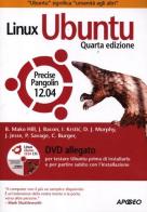 Linux Ubuntu 12.4. Con DVD-ROM edito da Apogeo