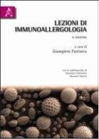Lezioni di immunoallergologia di Giampiero Patriarca, Eleonora Nucera, Domenico Schiavino edito da Aracne