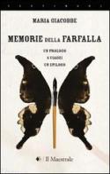 Memorie della farfalla di Maria Giacobbe edito da Il Maestrale