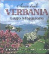 Verbania. Lago Maggiore di Claudio Fogli edito da Alberti