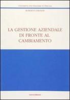 La gestione aziendale di fronte al cambiamento di Roberto Chionne edito da Guerra Edizioni