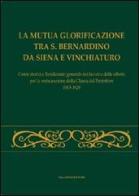 La mutua glorificazione tra S. Bernardino da Siena e Vinchiaturo edito da Palladino Editore