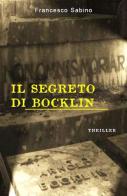 Il segreto di Böcklin di Francesco Sabino edito da ilmiolibro self publishing