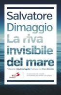 La riva invisibile del mare di Salvatore Dimaggio edito da San Paolo Edizioni