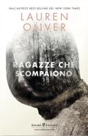 Ragazze che scompaiono di Lauren Oliver edito da Safarà Editore