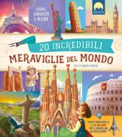 20 incredibili meraviglie del mondo. Storie, curiosità e record. Ediz. a colori. Con QR code di Roberto Morgese edito da Moon