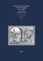 Lettere di Pietro Giordani a Pietro Brighenti (1815-1848). Con alcuni inediti di Brighenti a Giordani vol. 1 edito da Bites