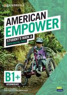 American Empower. Intermediate B1+. Student's Book A. Per le Scuole superiori. Con espansione online di Adrian Doff edito da Cambridge