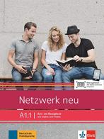 Netzwerk A1.1 Neu. Per le Scuole superiori. Con e-book. Con espansione online vol.1 edito da Klett