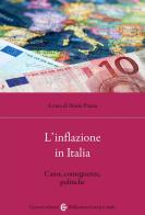 L' inflazione in Italia. Cause, conseguenze, politiche edito da Carocci