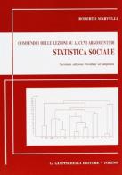 Compendio delle lezioni su alcuni argomenti di statistica sociale di Roberto Marvulli edito da Giappichelli