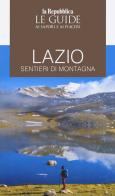 Guida Lazio. Sentieri di montagna edito da Gedi (Gruppo Editoriale)