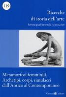 Ricerche di storia dell'arte (2016) vol.119 edito da Carocci