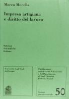 Impresa artigiana e diritto del lavoro di Marco Mocella edito da Edizioni Scientifiche Italiane