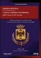 Storia di S. Caterina Villarmosa vol.3 di Calogero Rotondo edito da Phasar Edizioni