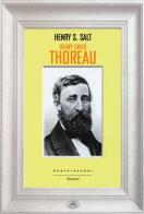 Henry David Thoreau di Henry S. Salt edito da Castelvecchi