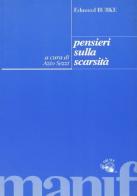 Pensieri sulla scarsità di Edmund Burke edito da Manifestolibri