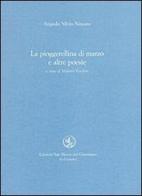 La pioggerellina di marzo e altre poesie di Angiolo Silvio Novaro edito da San Marco dei Giustiniani