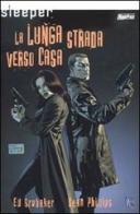 Sleeper. La lunga strada verso casa vol.4 di Ed Brubaker, Sean Phillips edito da Magic Press