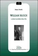 William Bloch. La regia e la musica della vita di Franco Perrelli edito da LED Edizioni Universitarie