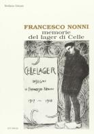 Francesco Nonni. Memorie del Lager di Celle