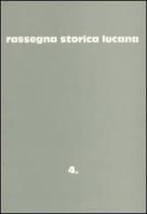 Rassegna storica lucana vol.4 edito da Osanna Edizioni