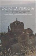 Dopo la pioggia. Gli stati della ex Jugoslavia e l'Albania (1991-2011) edito da Argo