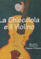 La chiocciola e il violino di Dagmar Gluxam edito da Cremonabooks