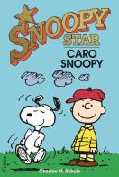 Caro Snoopy. Snoopy star di Charles M. Schulz edito da Magazzini Salani