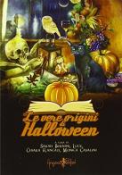Le vere origini di Halloween edito da Anguana Edizioni