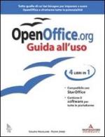 OpenOffice. Guida all'uso. Con CD-ROM di Solveig Haugland, Floyd Jones edito da Mondadori Informatica