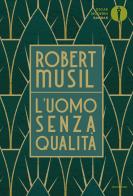 L' uomo senza qualità di Robert Musil edito da Mondadori