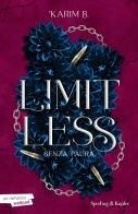 Limitless. Senza paura vol.2 di Karim B. edito da Sperling & Kupfer