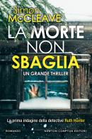 La morte non sbaglia di Simon McCleave edito da Newton Compton Editori