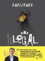 Il legal. L'agenda della legalità 2021-2022. Black edito da PaperFIRST