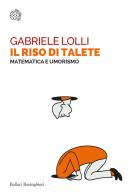 Il riso di Talete. Matematica e umorismo di Gabriele Lolli edito da Bollati Boringhieri