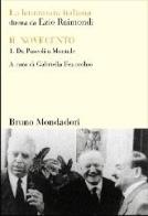 La letteratura italiana. Il Novecento vol.1 edito da Mondadori Bruno