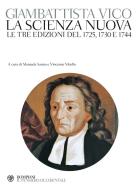 La scienza nuova. Le tre edizioni del 1725, 1730 e 1744 di Giambattista Vico edito da Bompiani