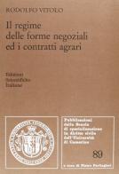 Il regime delle forme negoziali ed i contratti agrari di Rodolfo Vitolo edito da Edizioni Scientifiche Italiane