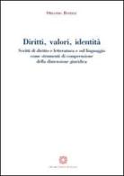 Diritti, valori, identità di Orlando Roselli edito da Edizioni Scientifiche Italiane