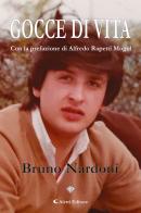 Gocce di vita di Bruno Nardoní edito da Aletti