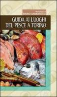 Guida ai luoghi del pesce a Torino edito da Neos Edizioni