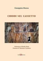 Chiodi nel cassetto di Giuseppina Muraca edito da Este Edition